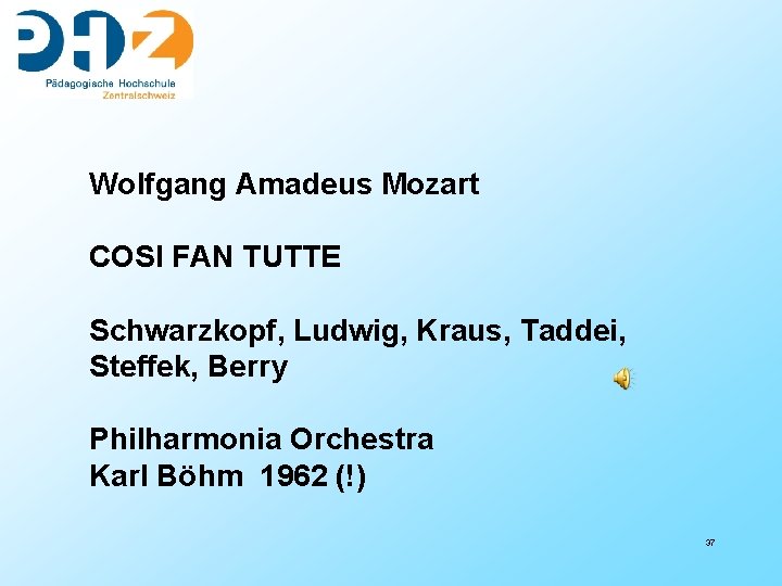 Wolfgang Amadeus Mozart COSI FAN TUTTE Schwarzkopf, Ludwig, Kraus, Taddei, Steffek, Berry Philharmonia Orchestra