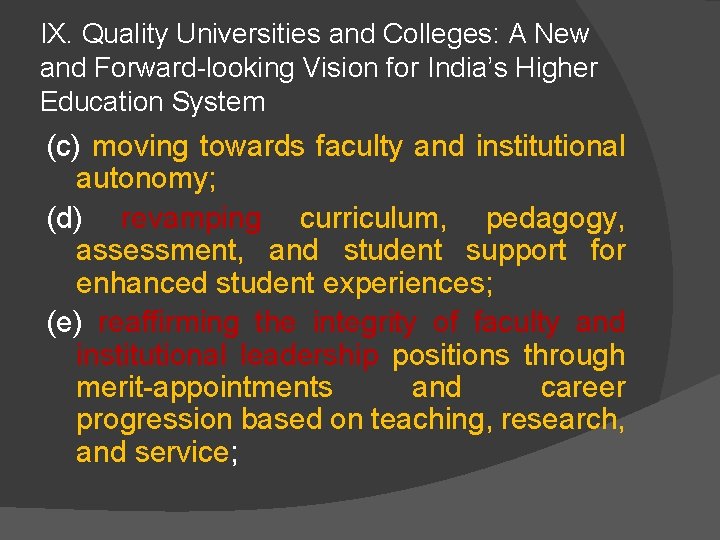 IX. Quality Universities and Colleges: A New and Forward-looking Vision for India’s Higher Education