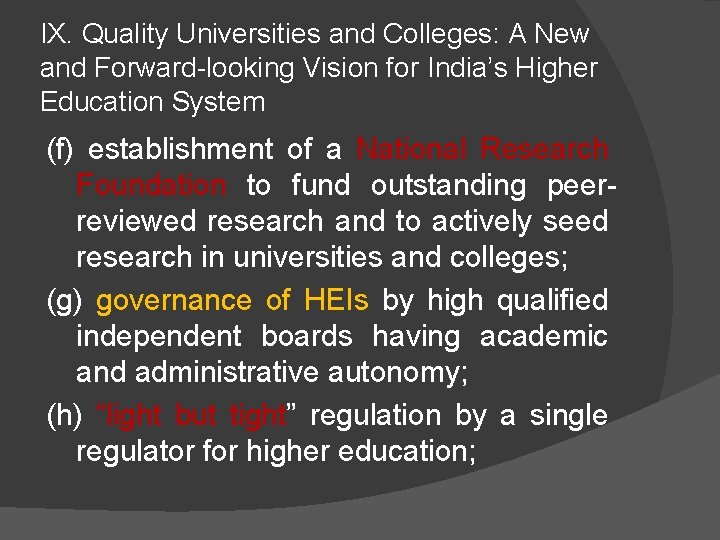 IX. Quality Universities and Colleges: A New and Forward-looking Vision for India’s Higher Education