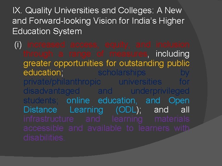 IX. Quality Universities and Colleges: A New and Forward-looking Vision for India’s Higher Education