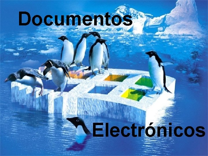 Documentos Electrónicos 
