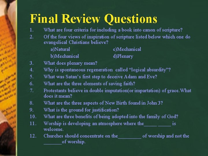 Final Review Questions 1. 2. 3. 4. 5. 6. 7. 8. 9. 10. 11.