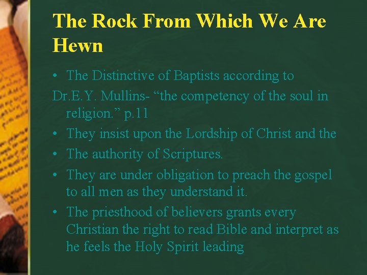 The Rock From Which We Are Hewn • The Distinctive of Baptists according to