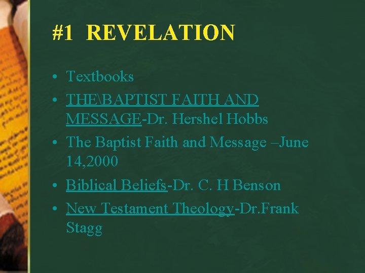 #1 REVELATION • Textbooks • THEBAPTIST FAITH AND MESSAGE-Dr. Hershel Hobbs • The Baptist