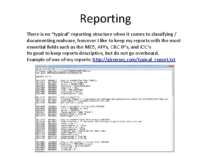 Reporting There is no “typical” reporting structure when it comes to classifying / documenting