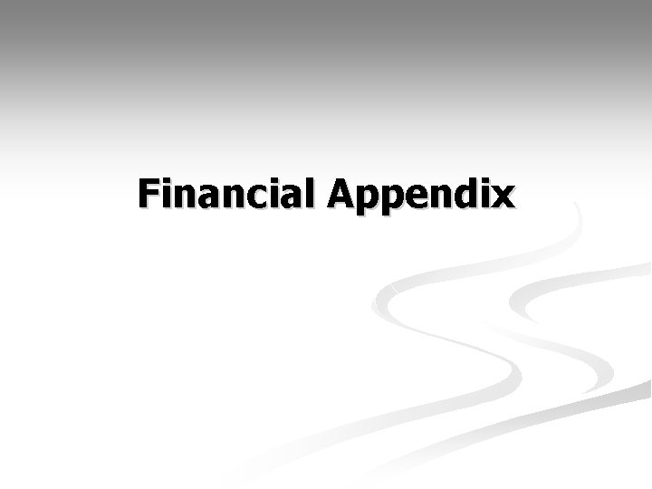 Financial Appendix 