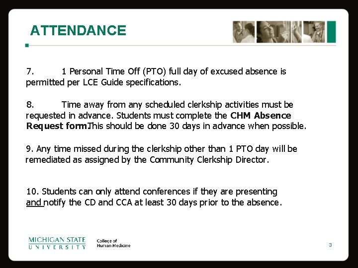 ATTENDANCE 7. 1 Personal Time Off (PTO) full day of excused absence is permitted