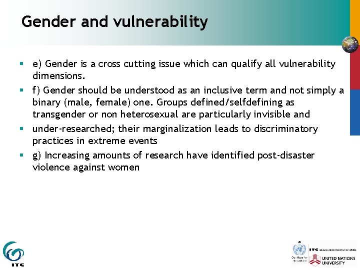 Gender and vulnerability § e) Gender is a cross cutting issue which can qualify