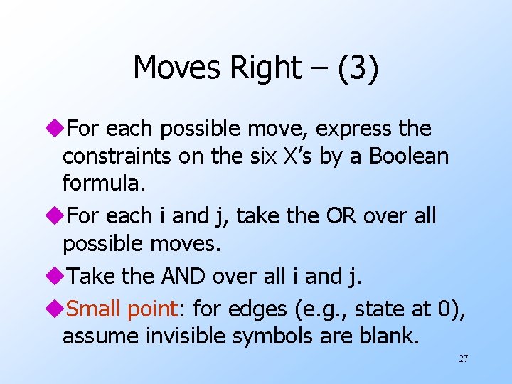 Moves Right – (3) u. For each possible move, express the constraints on the