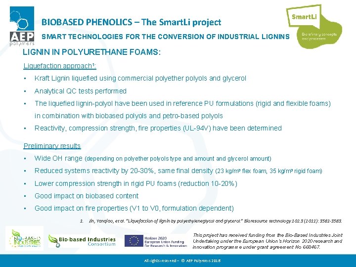 BIOBASED PHENOLICS – The Smart. Li project SMART TECHNOLOGIES FOR THE CONVERSION OF INDUSTRIAL