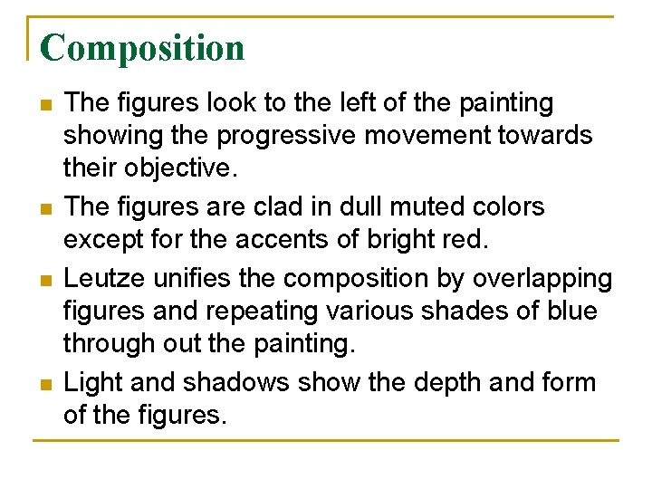 Composition n n The figures look to the left of the painting showing the