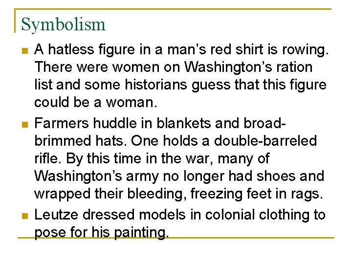 Symbolism n n n A hatless figure in a man’s red shirt is rowing.