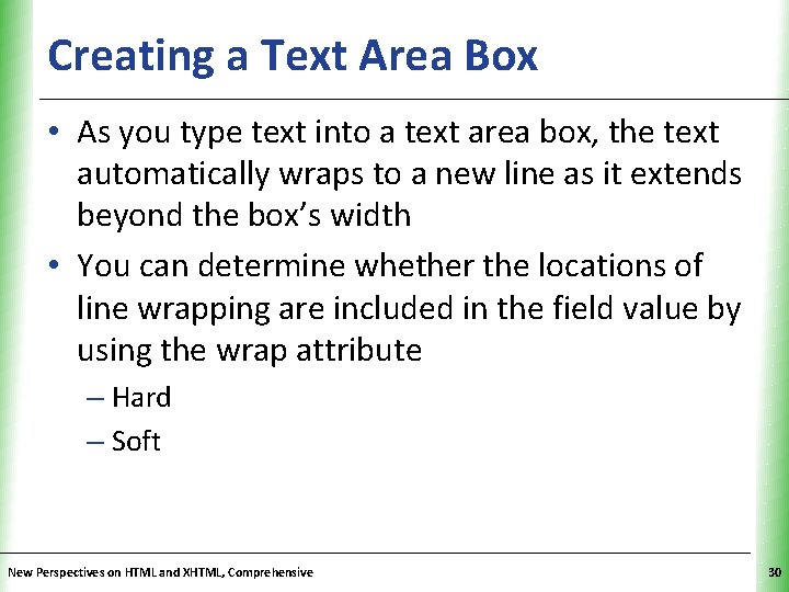 Creating a Text Area Box XP • As you type text into a text Creating a Text Area Box XP • As you type text into a text