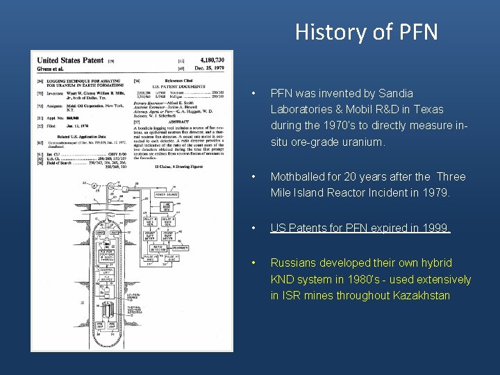 History of PFN • PFN was invented by Sandia Laboratories & Mobil R&D in