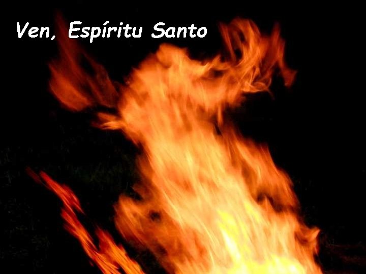 Ven, Espíritu Santo 