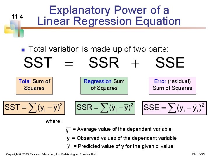 11. 4 n Explanatory Power of a Linear Regression Equation Total variation is made