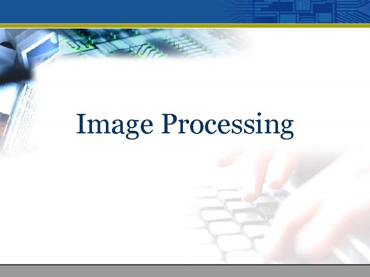 Image Processing 