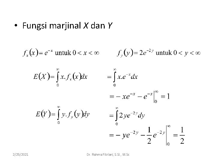  • Fungsi marjinal X dan Y 2/25/2021 Dr. Rahma Fitriani, S. Si. ,