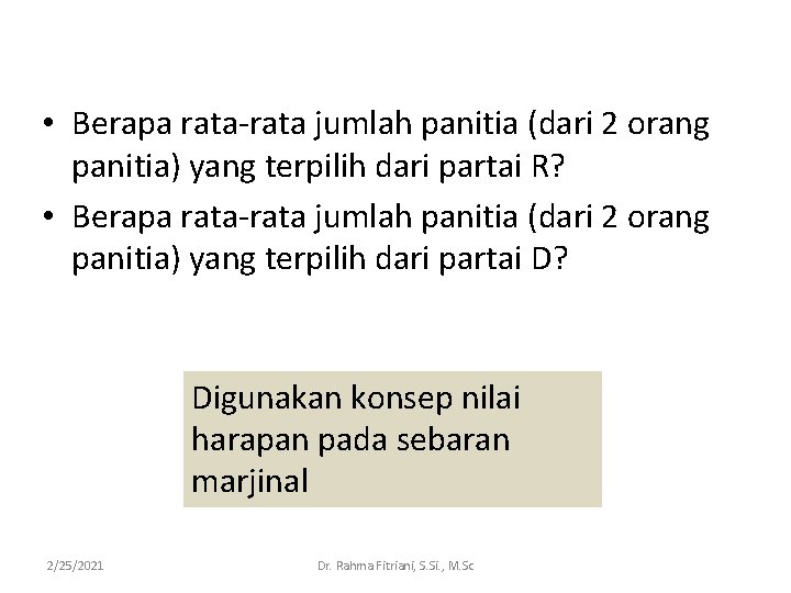  • Berapa rata-rata jumlah panitia (dari 2 orang panitia) yang terpilih dari partai