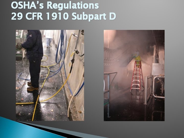OSHA’s Regulations 29 CFR 1910 Subpart D 
