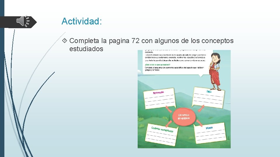 Actividad: Completa la pagina 72 con algunos de los conceptos estudiados 