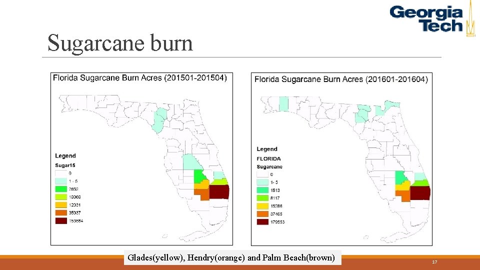 Sugarcane burn Glades(yellow), Hendry(orange) and Palm Beach(brown) 17 