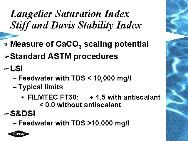 Langelier Saturation Index Stiff and Davis Stability Index F Measure F Standard of Ca. Langelier Saturation Index Stiff and Davis Stability Index F Measure F Standard of Ca.