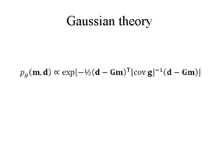 Gaussian theory 