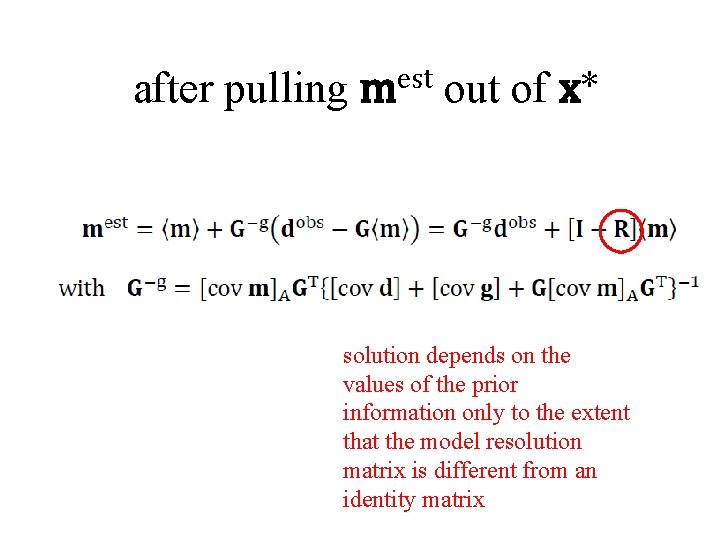 after pulling mest out of x* solution depends on the values of the prior