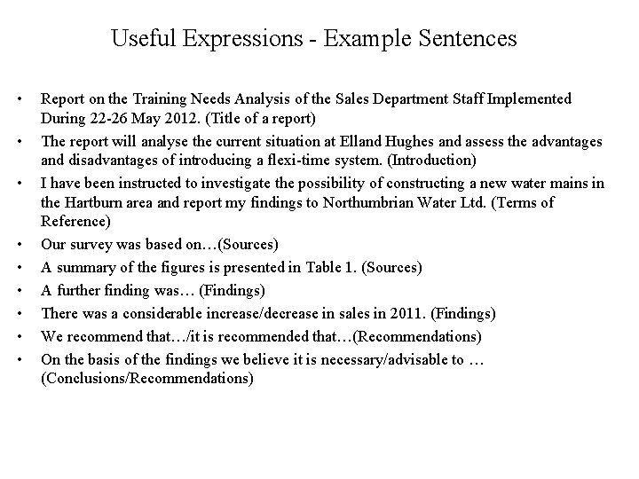 Useful Expressions - Example Sentences • • • Report on the Training Needs Analysis