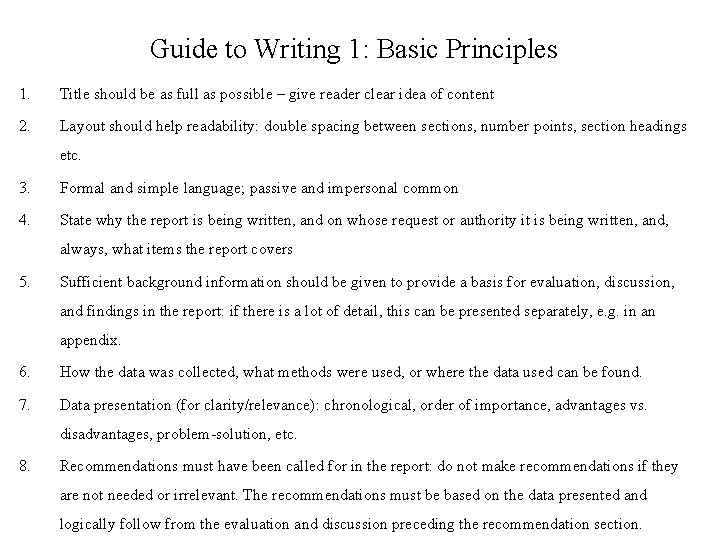 Guide to Writing 1: Basic Principles 1. Title should be as full as possible