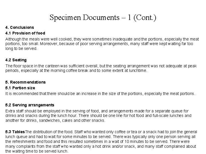 Specimen Documents – 1 (Cont. ) 4. Conclusions 4. 1 Provision of food Although