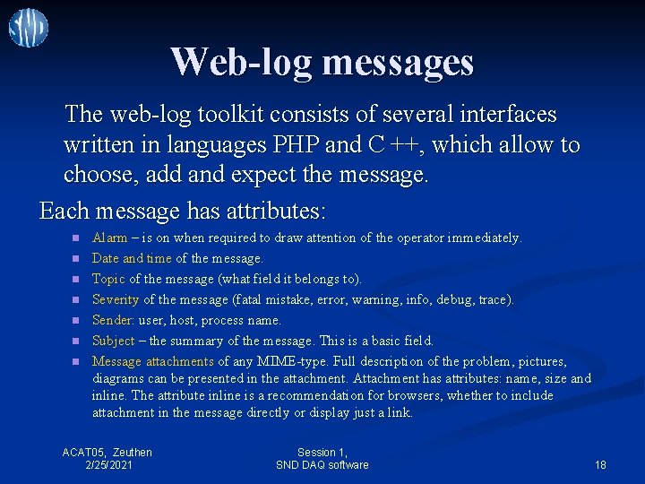 Web-log messages The web-log toolkit consists of several interfaces written in languages PHP and