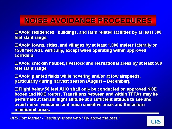 NOISE AVOIDANCE PROCEDURES q. Avoid residences , buildings, and farm related facilities by at