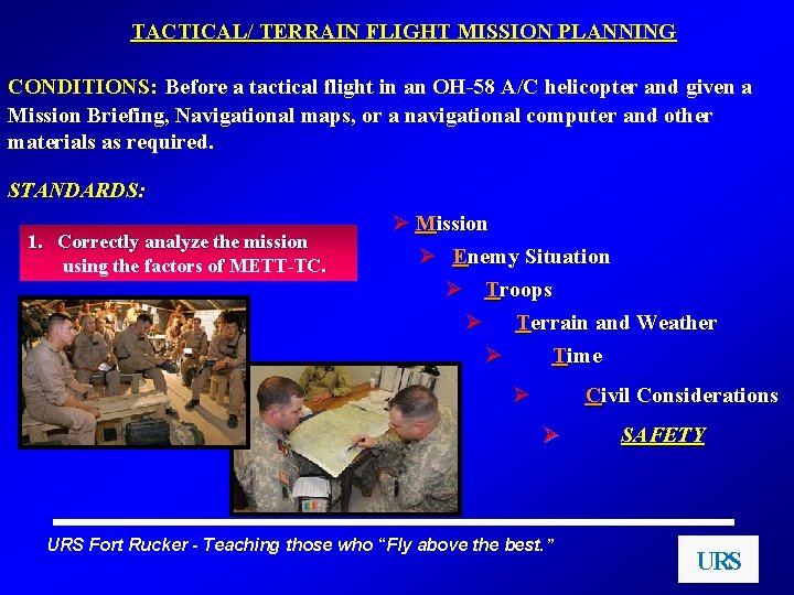 TACTICAL/ TERRAIN FLIGHT MISSION PLANNING CONDITIONS: Before a tactical flight in an OH-58 A/C