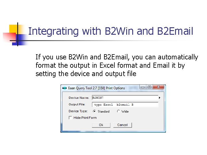 Integrating with B 2 Win and B 2 Email If you use B 2