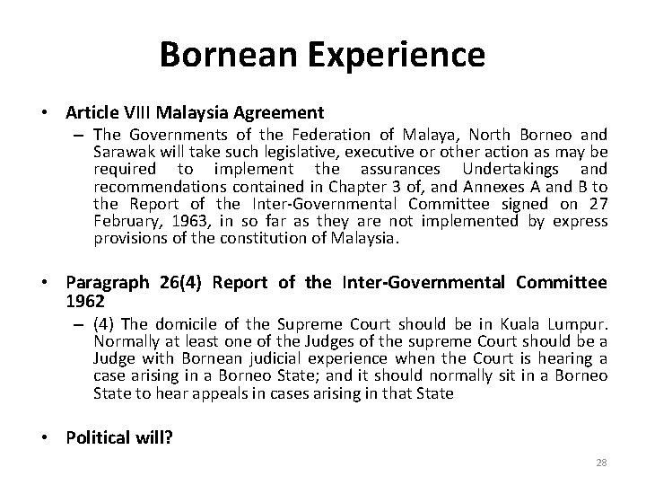 Bornean Experience • Article VIII Malaysia Agreement – The Governments of the Federation of