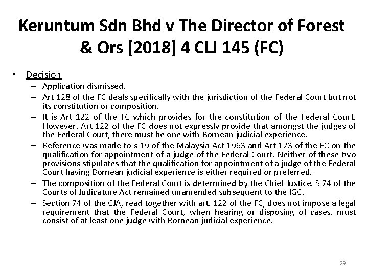 Keruntum Sdn Bhd v The Director of Forest & Ors [2018] 4 CLJ 145