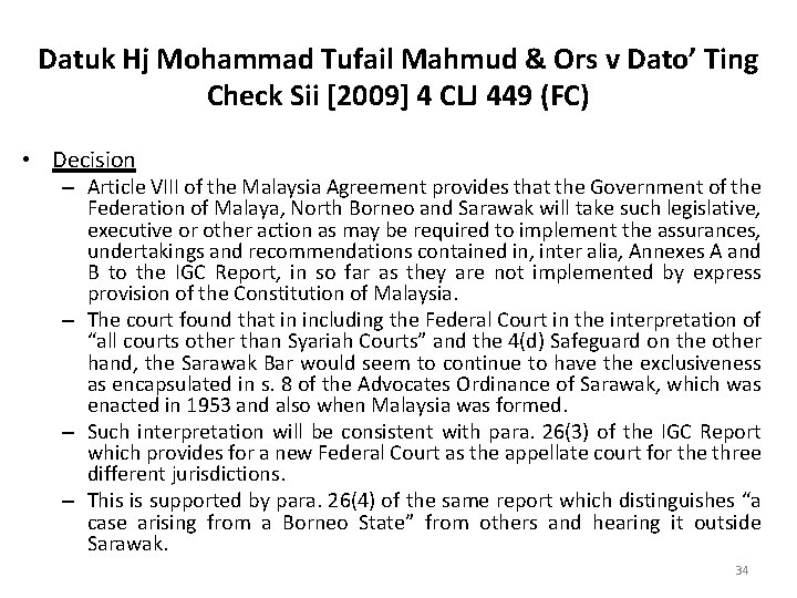 Datuk Hj Mohammad Tufail Mahmud & Ors v Dato’ Ting Check Sii [2009] 4