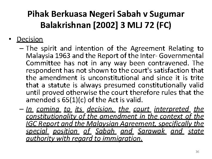Pihak Berkuasa Negeri Sabah v Sugumar Balakrishnan [2002] 3 MLJ 72 (FC) • Decision