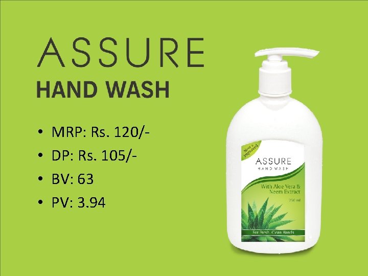  • • MRP: Rs. 120/- DP: Rs. 105/BV: 63 PV: 3. 94 