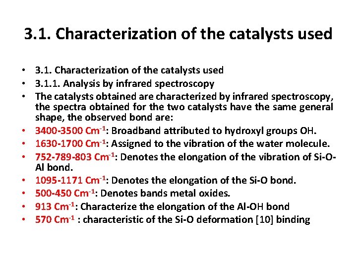 3. 1. Characterization of the catalysts used • 3. 1. Characterization of the catalysts