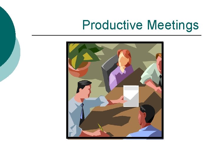 Productive Meetings 