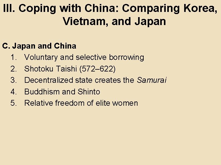 III. Coping with China: Comparing Korea, Vietnam, and Japan C. Japan and China 1.
