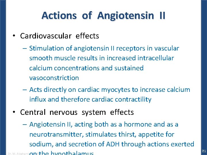 Actions of Angiotensin II • Cardiovascular effects – Stimulation of angiotensin II receptors in