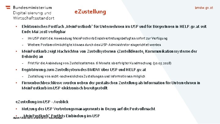 e. Zustellung • • Elektronisches Postfach „Mein. Postkorb“ für Unternehmen im USP und für