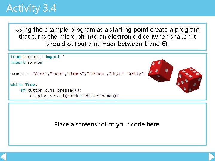 Activity 3. 4 Using the example program as a starting point create a program