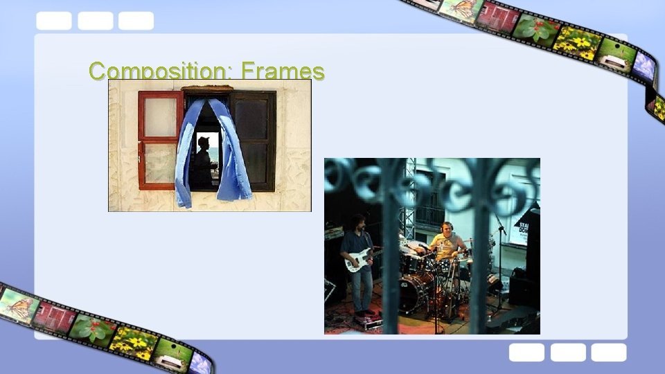 Composition: Frames 