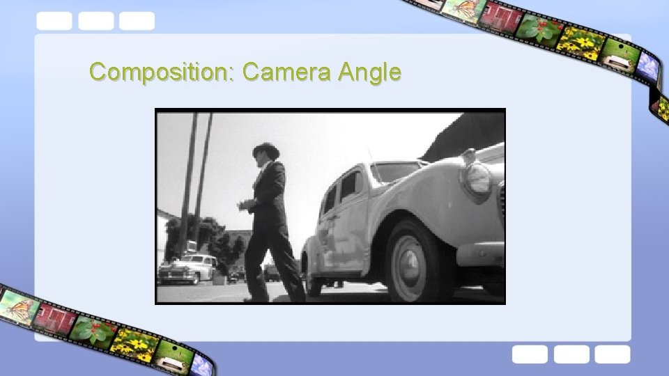 Composition: Camera Angle 