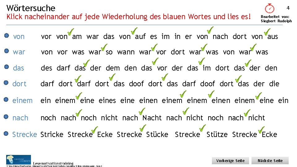 Wörtersuche 4 Klick nacheinander auf jede Wiederholung des blauen Wortes und lies es! Bearbeitet